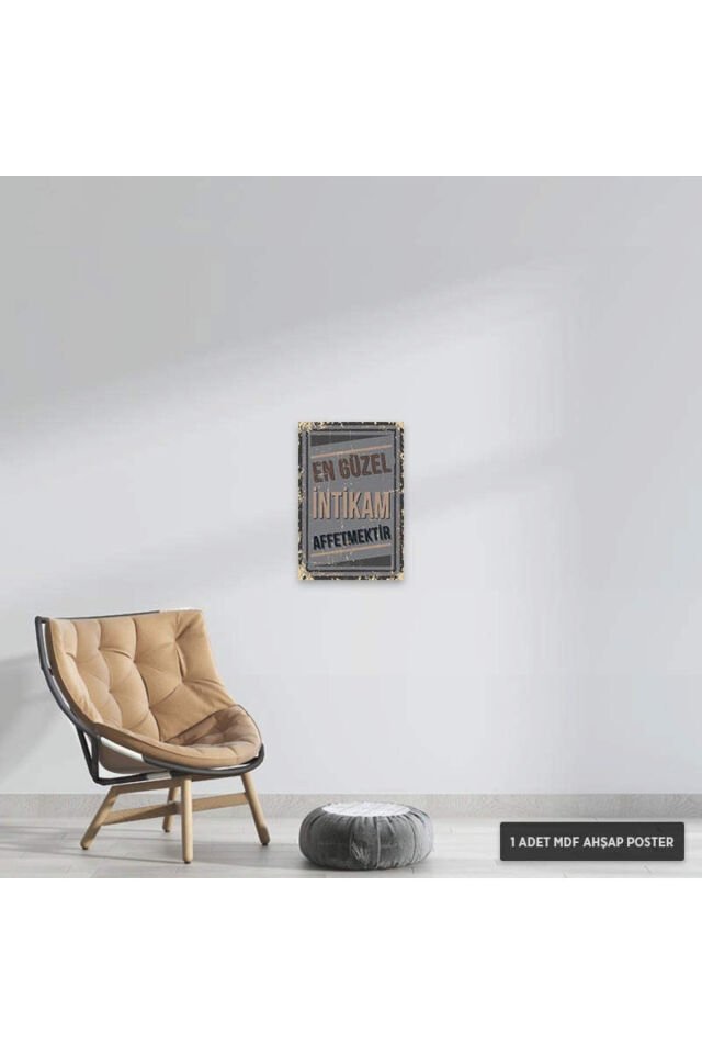 PT1021 - En Güzel İntikam Affetmektir Retro Mdf Ahşap Poster (20x30cm)