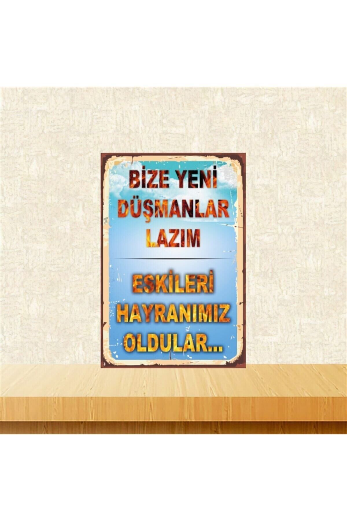 Bize Yeni Düşmanlar Lazım 20-30 Cm Retro Ahşap Tablo Tkfx4790
