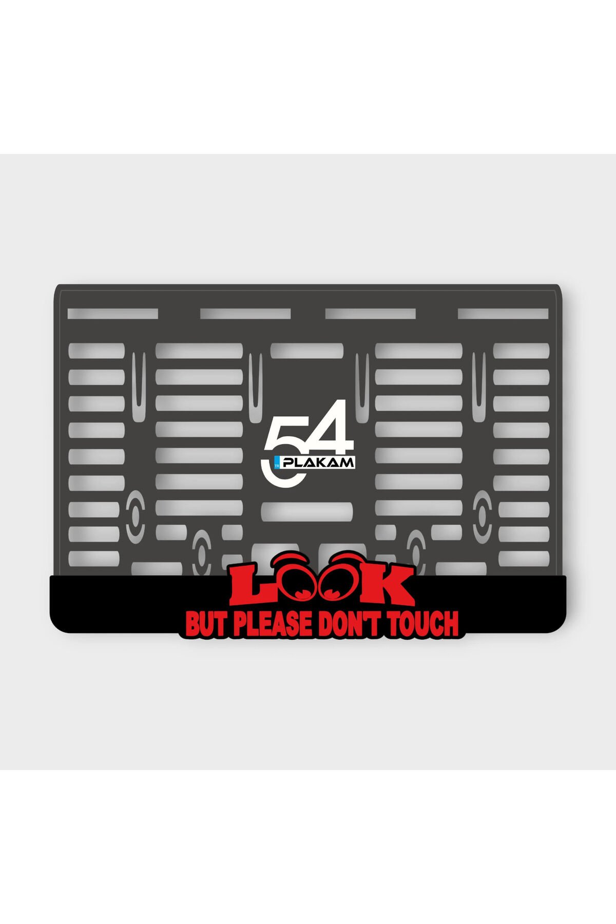 LOOK BUT PLEASE DON'T TOUCH 3D KABARTMALI PLEKSİ MOTOR PLAKALIĞI