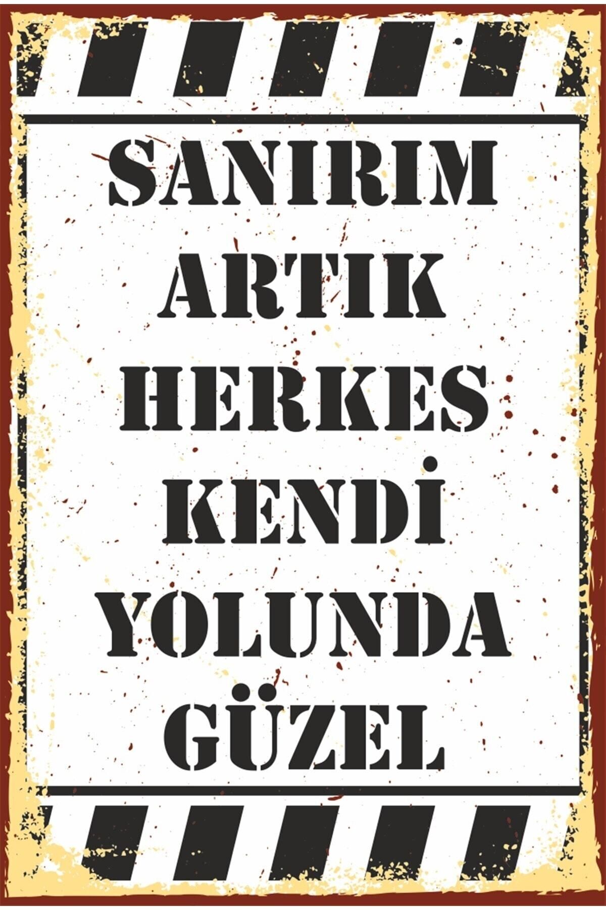 Herkes Kendi Yoluna Duvar Yazıları Komik Sözler Retro Ahşap Poster
