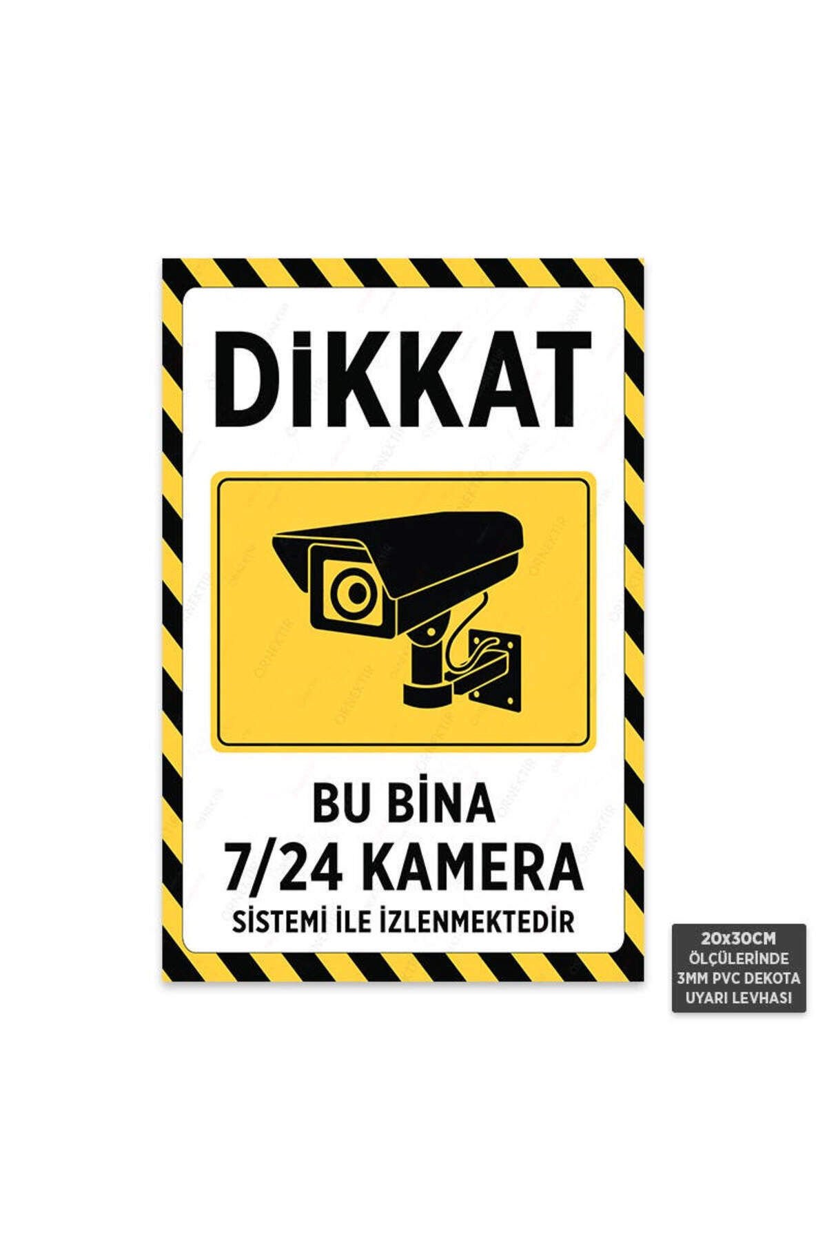 U1101 - Bu Bina 7/24 Kamera Sistemi ile İzlenmektedir Dekota Uyarı Levhası (20x30cm)