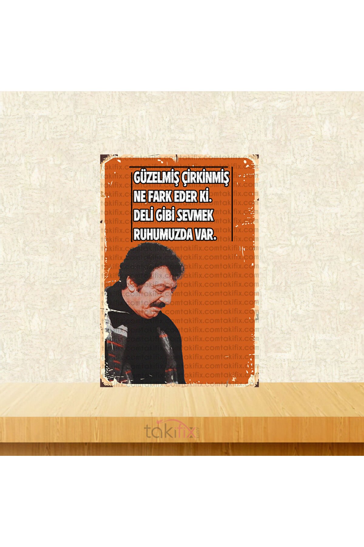 Güzelmiş Çirkinmiş Ne Farkeder Ki 20x30 Cm Retro Ahşap Tablo