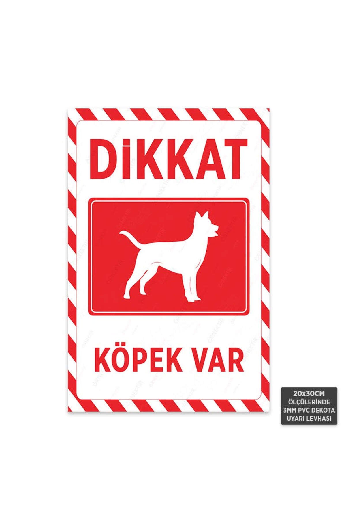 U1145 - Dikkat Köpek Var Dekota Uyarı Levhası (20x30cm)