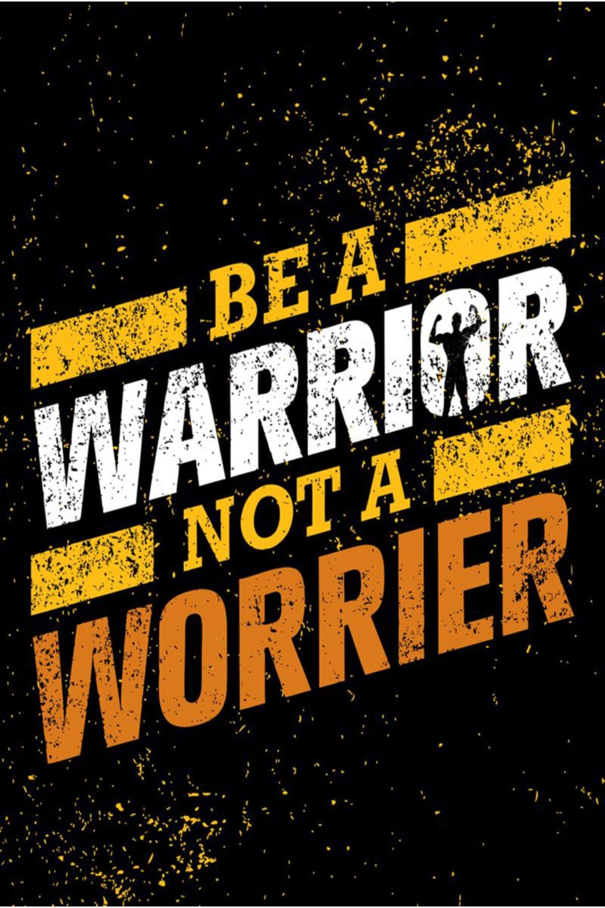 Be A Warrior - Motive Edici Mini Retro Ahşap Poster - Hbb