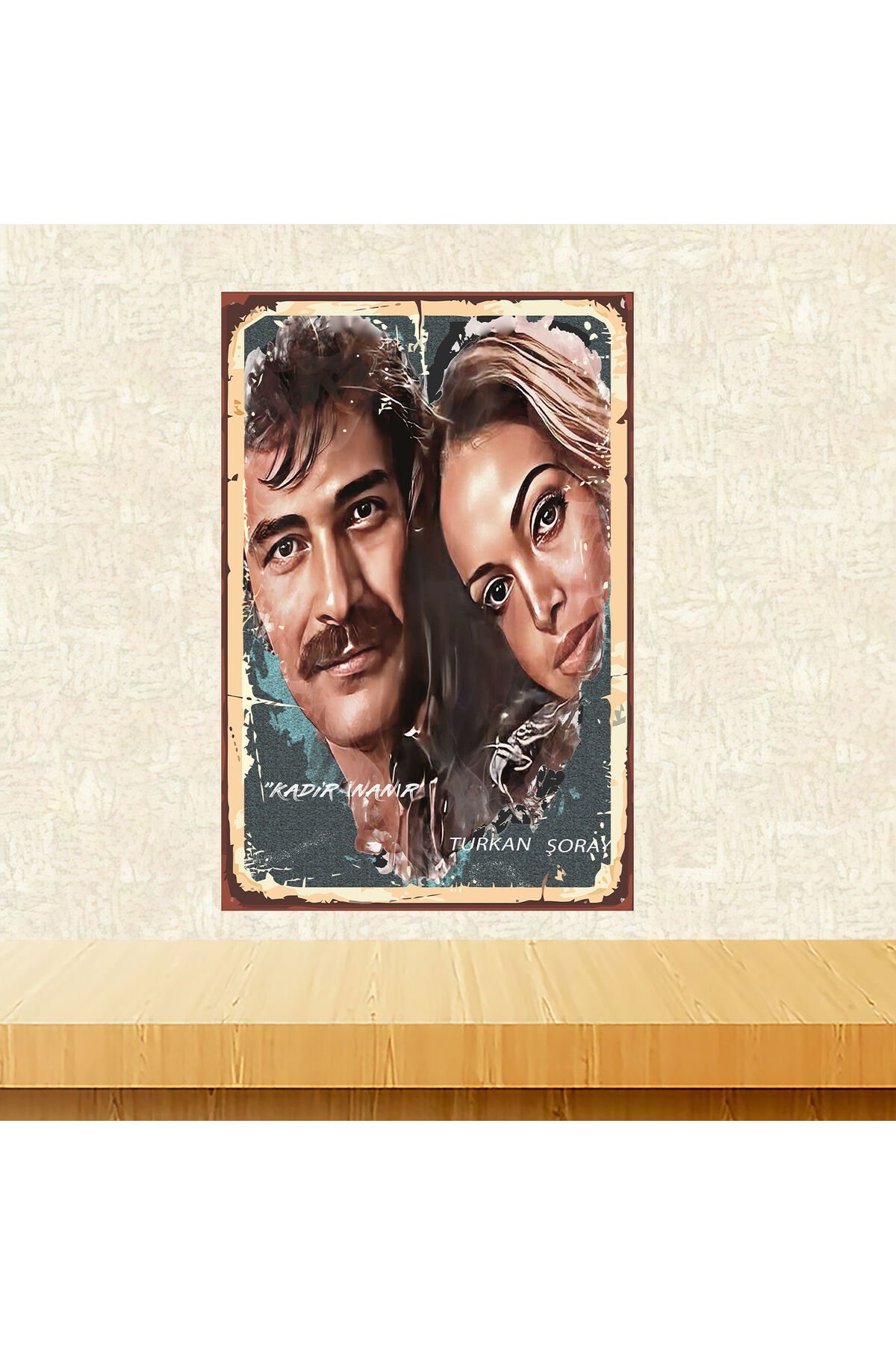 Kadir İnanır Türkan Şoray Temalı 20 x 30 CM MDF Ahşap Duvar Tablosu Arkasından Yapışkan Mevcuttur