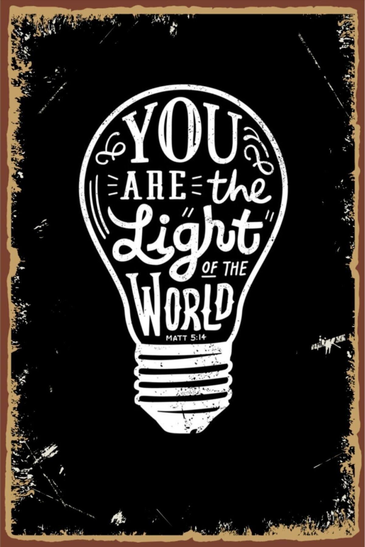 Dünyanın Işığısın Retro Ahşap Poster You Are The Light Of The World Retro Wooden Poster Painting
