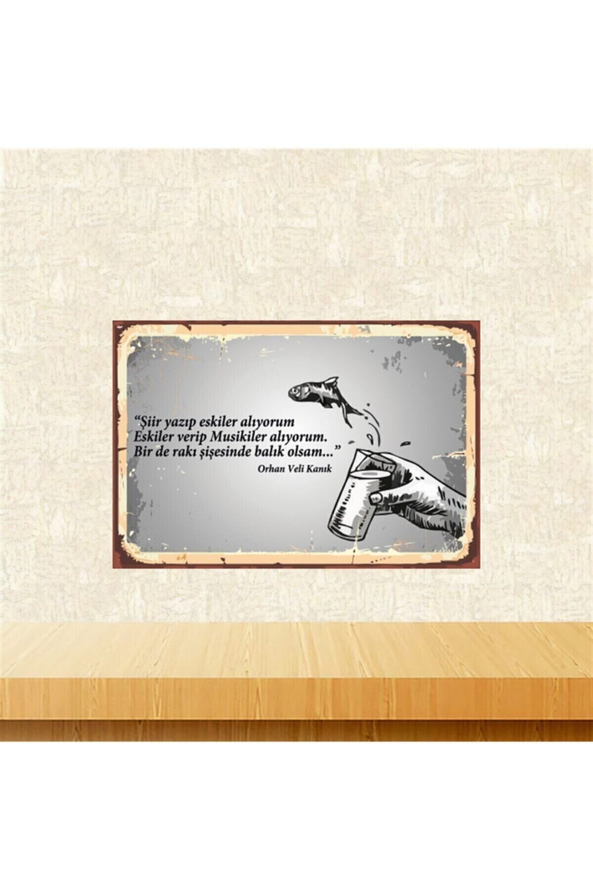 Orhan Veli Kanık Şiir Yazıp Eskiler Alıyorum 20-30 cm Retro Ahşap Tablo Tkfx5751