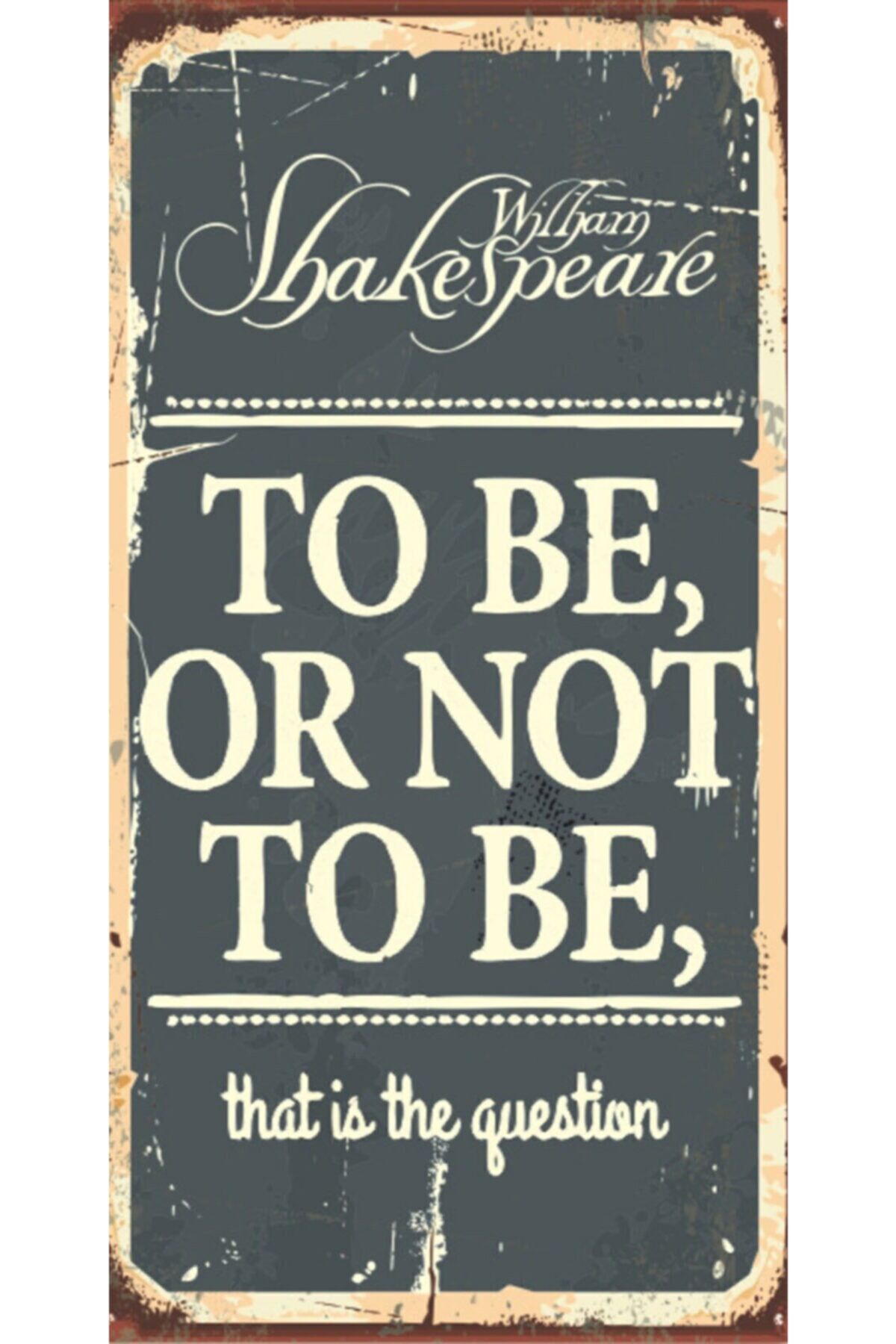 To Be, Or Not – Shakespeare - Retro Ahşap Poster – Özel Koleksiyon – Hbb