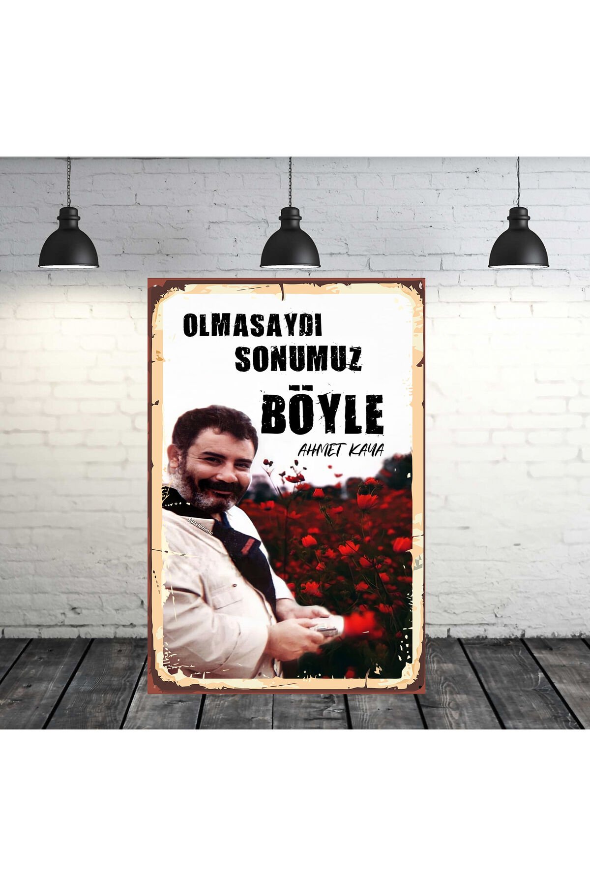 Ahmet Kaya Olmasaydı Sonumuz Böyle Tasarımlı 20x30 Cm Retro Ahşap Tablo