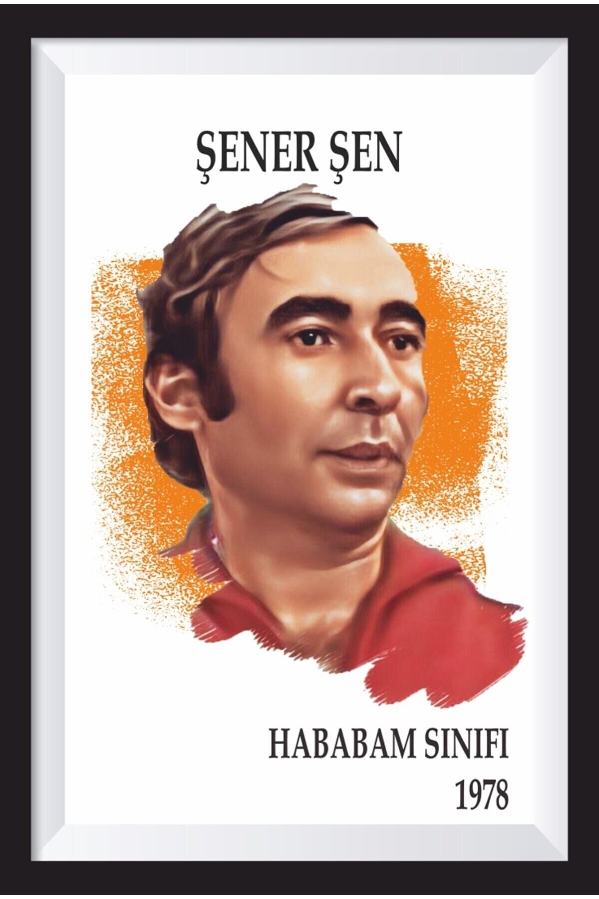 Şener Şen Hababam Sınıfı Yeşilçam Çerçeve Görünümlü Retro Ahşap Poster