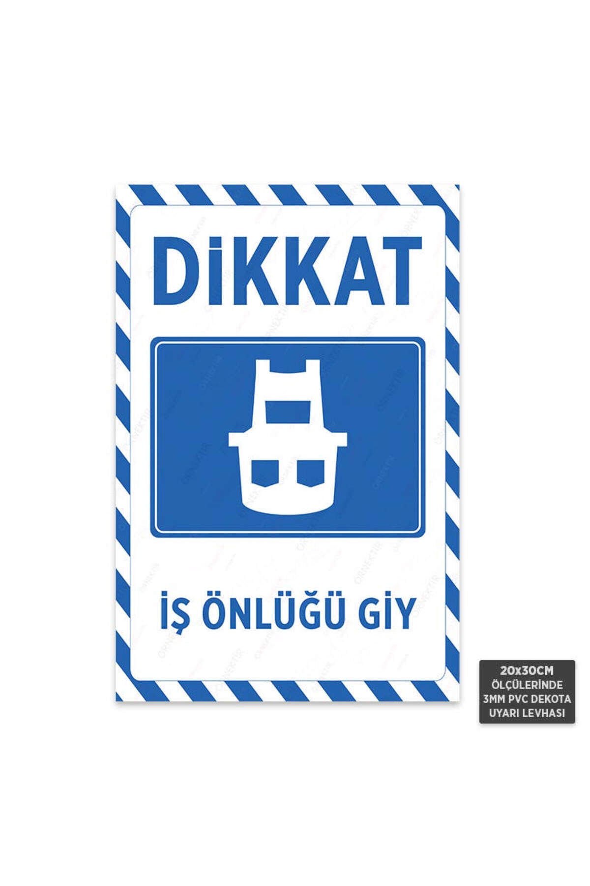 U1010 - İş Önlüğü Giy Dekota Uyarı Levhası (20x30cm)