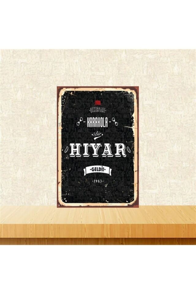Hıyar Geldi 20-30 Cm Retro Ahşap Tablo Tkfx4829