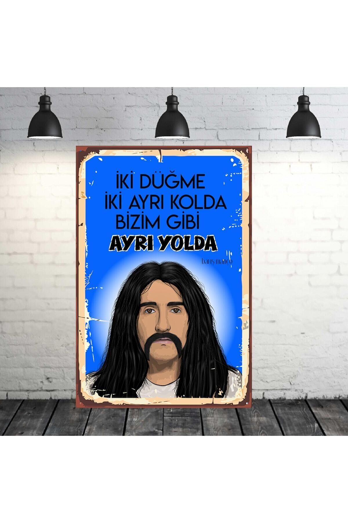 Barış Manço Bizim Gibi Ayrı Yolda 20x30 Cm Retro Ahşap Tablo