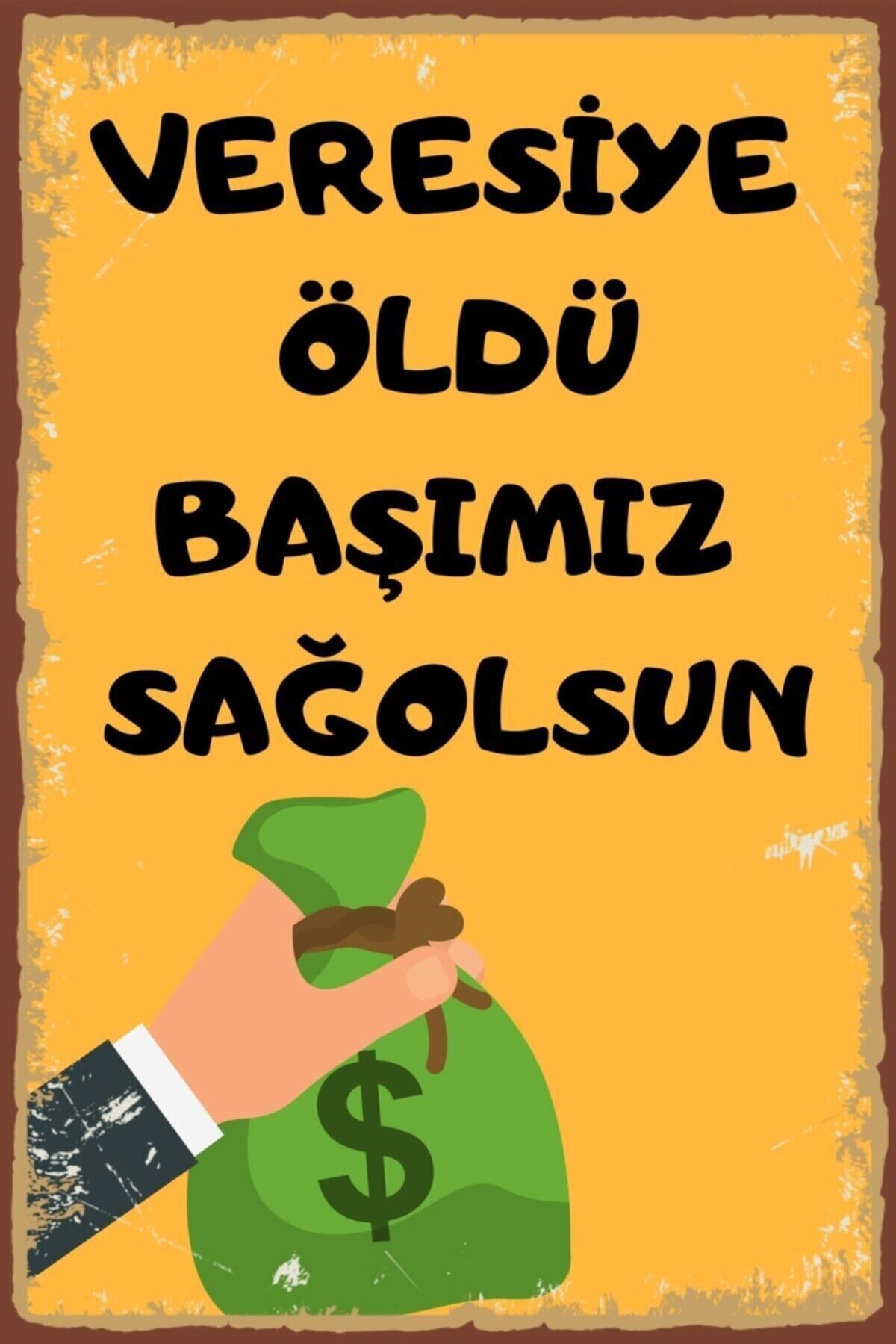 Veresiye Öldü Duvar Yazıları Retro Ahşap Poster