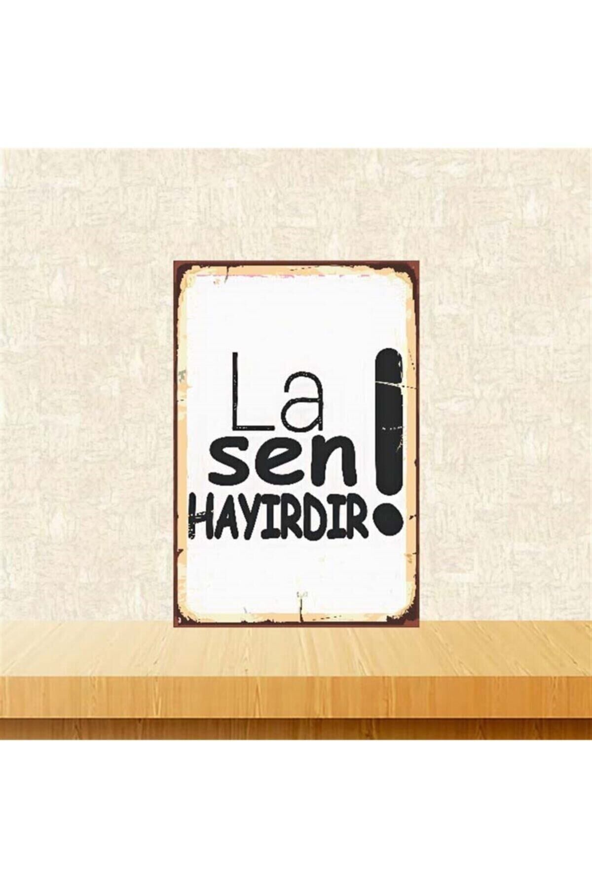 La Sen Hayırdır! 20-30 cm Retro Ahşap Poster