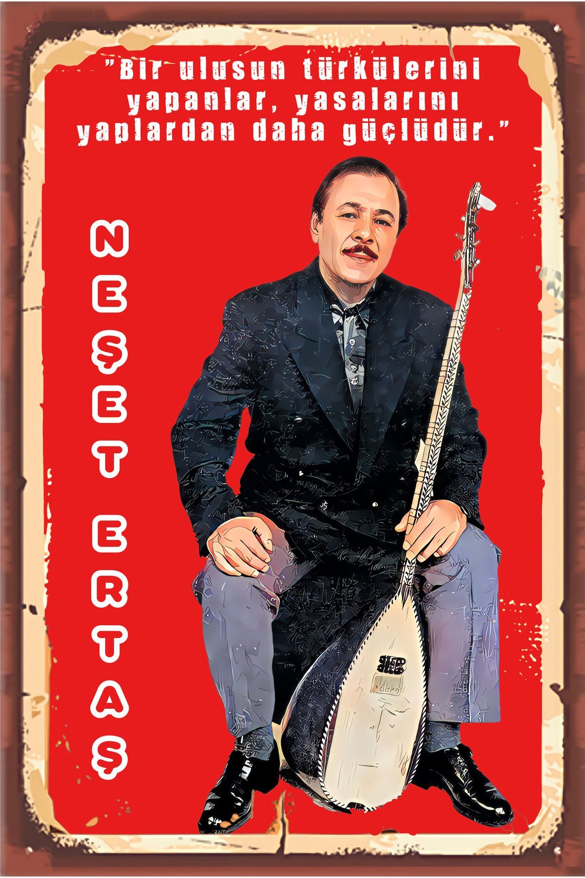 Neşet Ertaş Tasarımlı Ahşap Poster