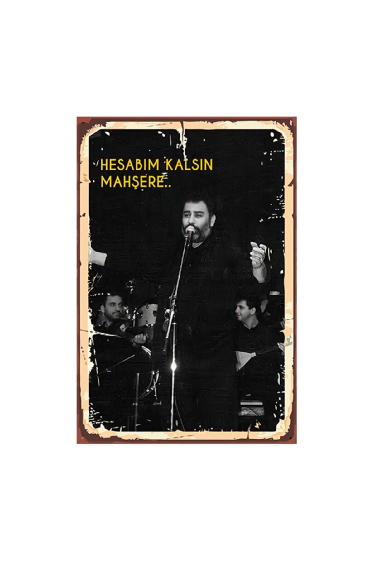 Ahmet Kaya Hesabım Kalsın Mahşere Tasarımlı 20x30 Cm Retro Ahşap Tablo