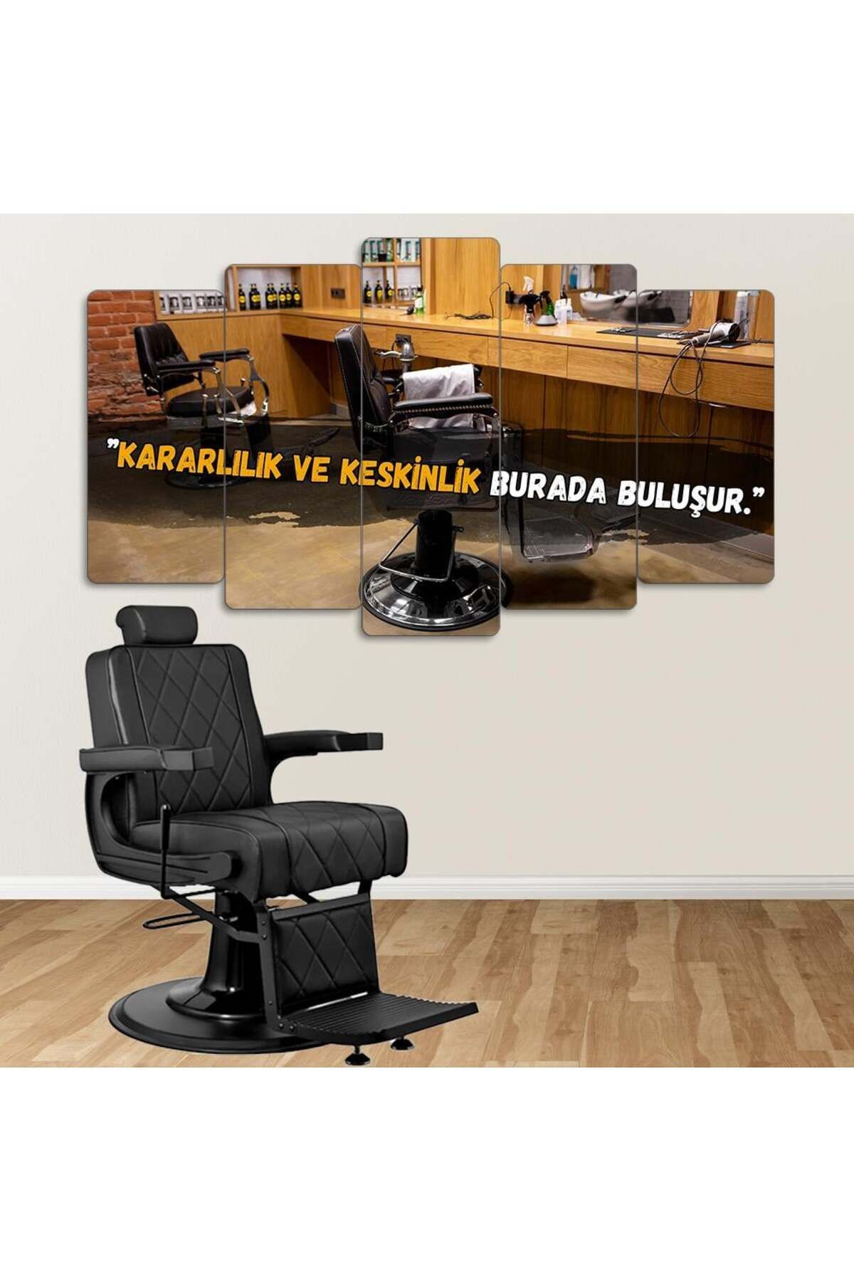 Kararlılık ve Keskinlik - 5 Parçalı Berber Tablo