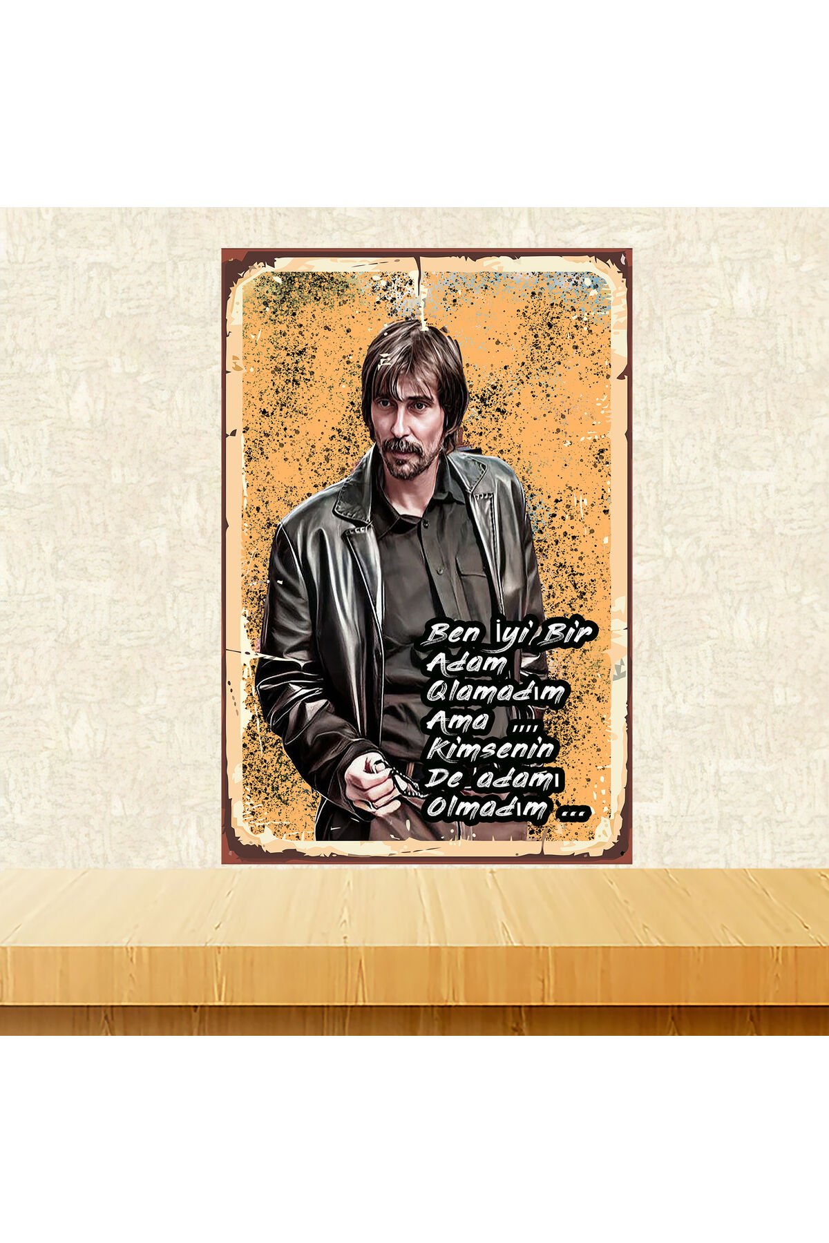 Behzat Ç Replikleri Temalı 20 x 30 CM MDF Ahşap Duvar Tablosu Arkasından Yapışkan Mevcuttur