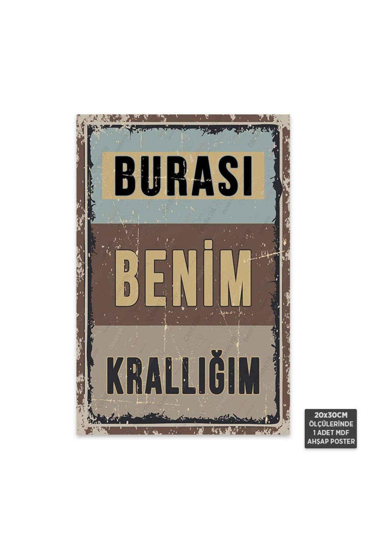 PT1002 - Burası Benim Krallığım Retro Mdf Ahşap Poster (20x30cm)