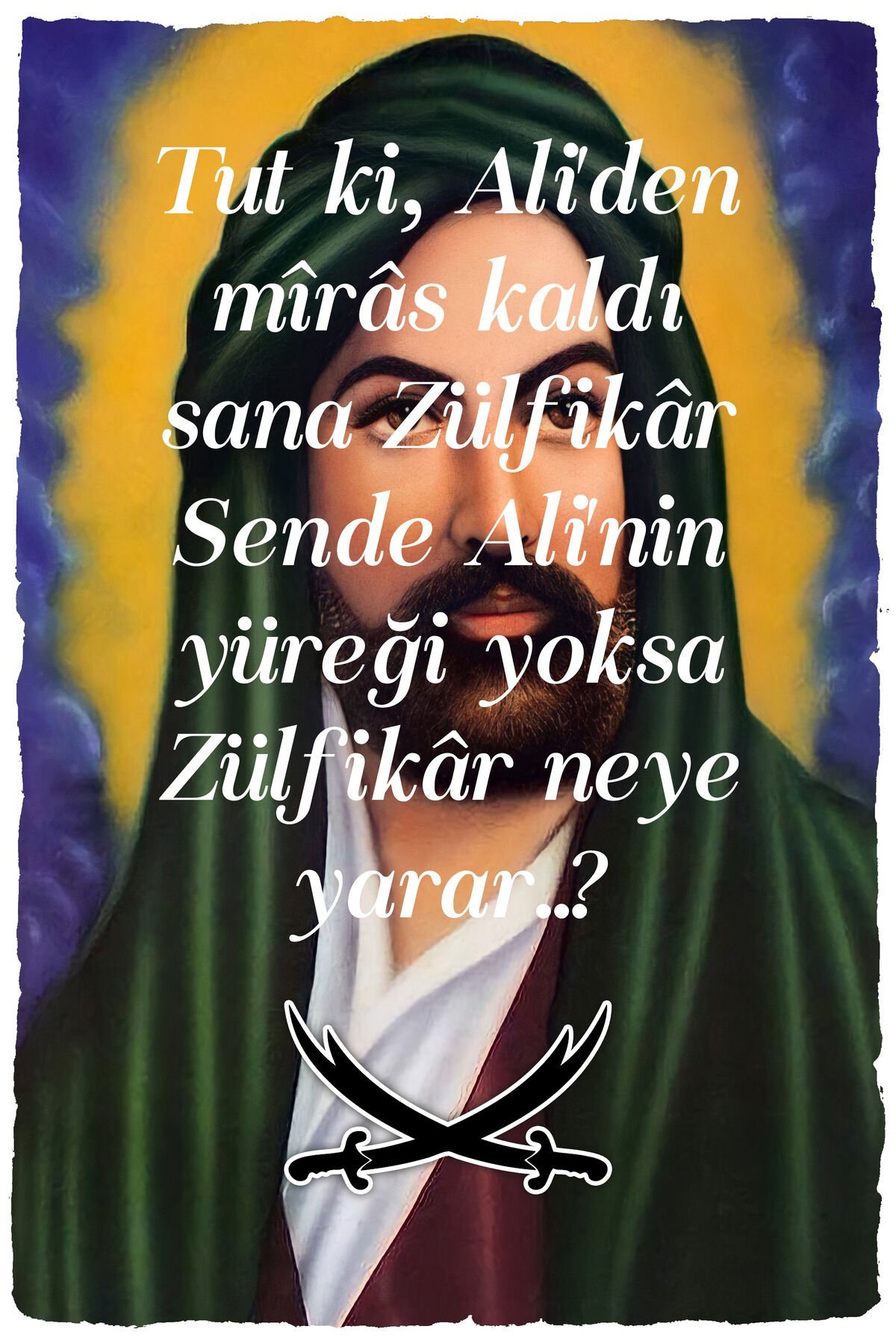 Tut ki Ali'den Miras Kaldı Sana Zülfikar Tasarımlı Ahşap Poster
