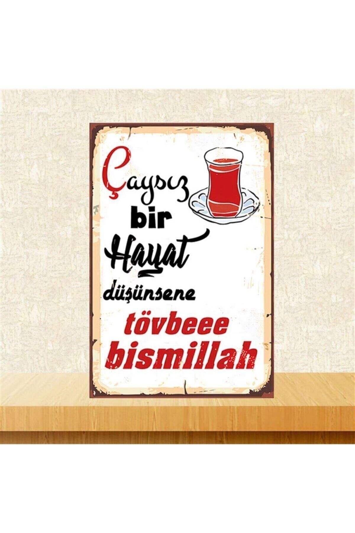 Çaysız Bir Hayat Retro Ahşap Poster 20-30 Cm