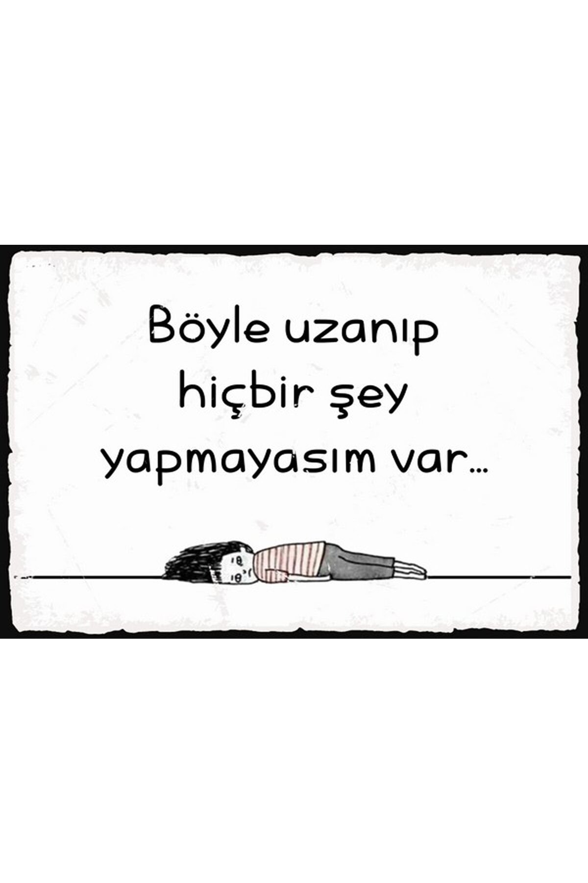 Hiçbir Şey Yapmayasım Var Yazılı Retro Ahşap Duvar Poster 20x30