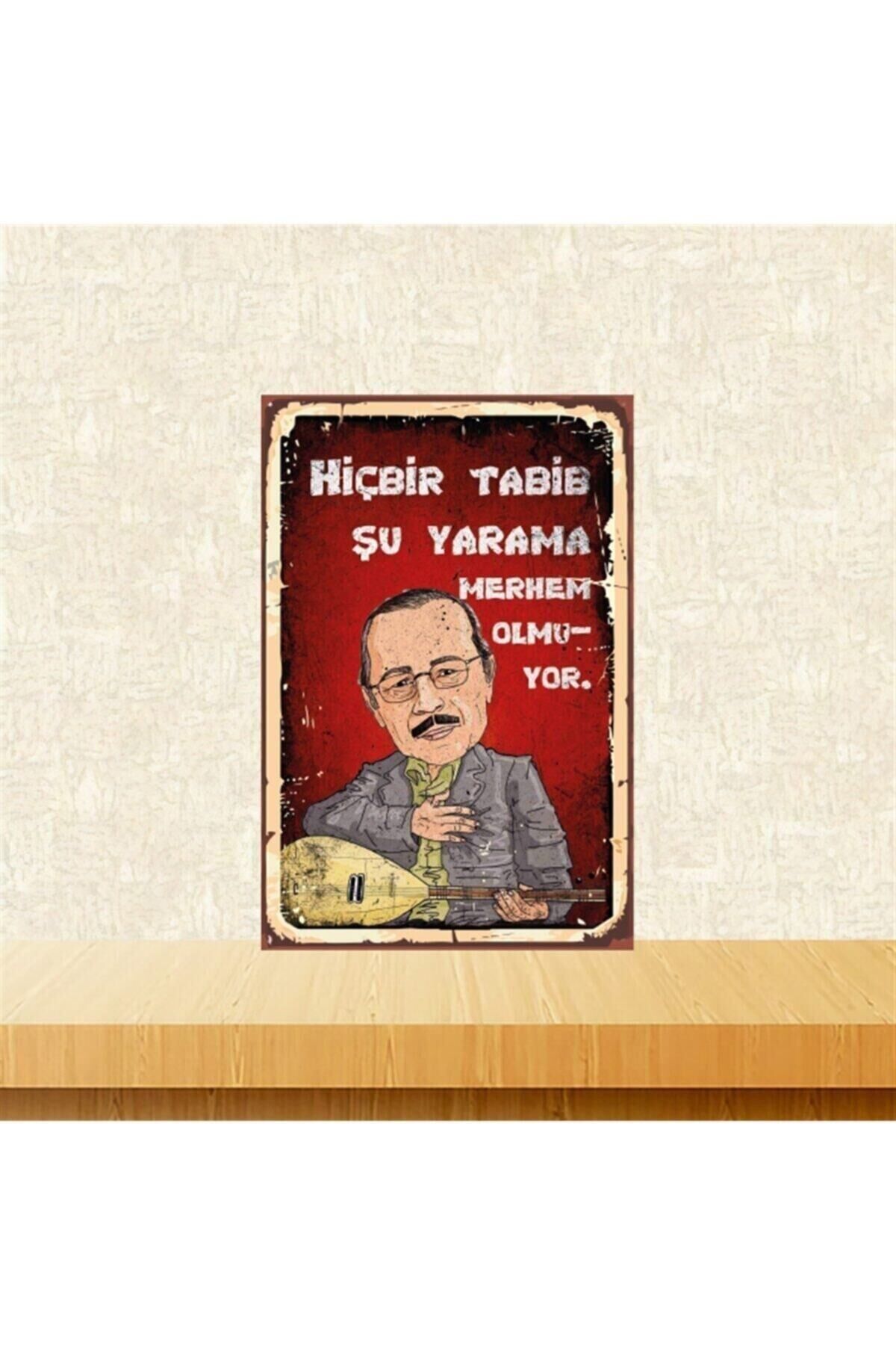 Neşet Ertaş Şu Yarama Merhem Olmuyor 20-30 Cm Retro Ahşap Tablo Tkfx4513