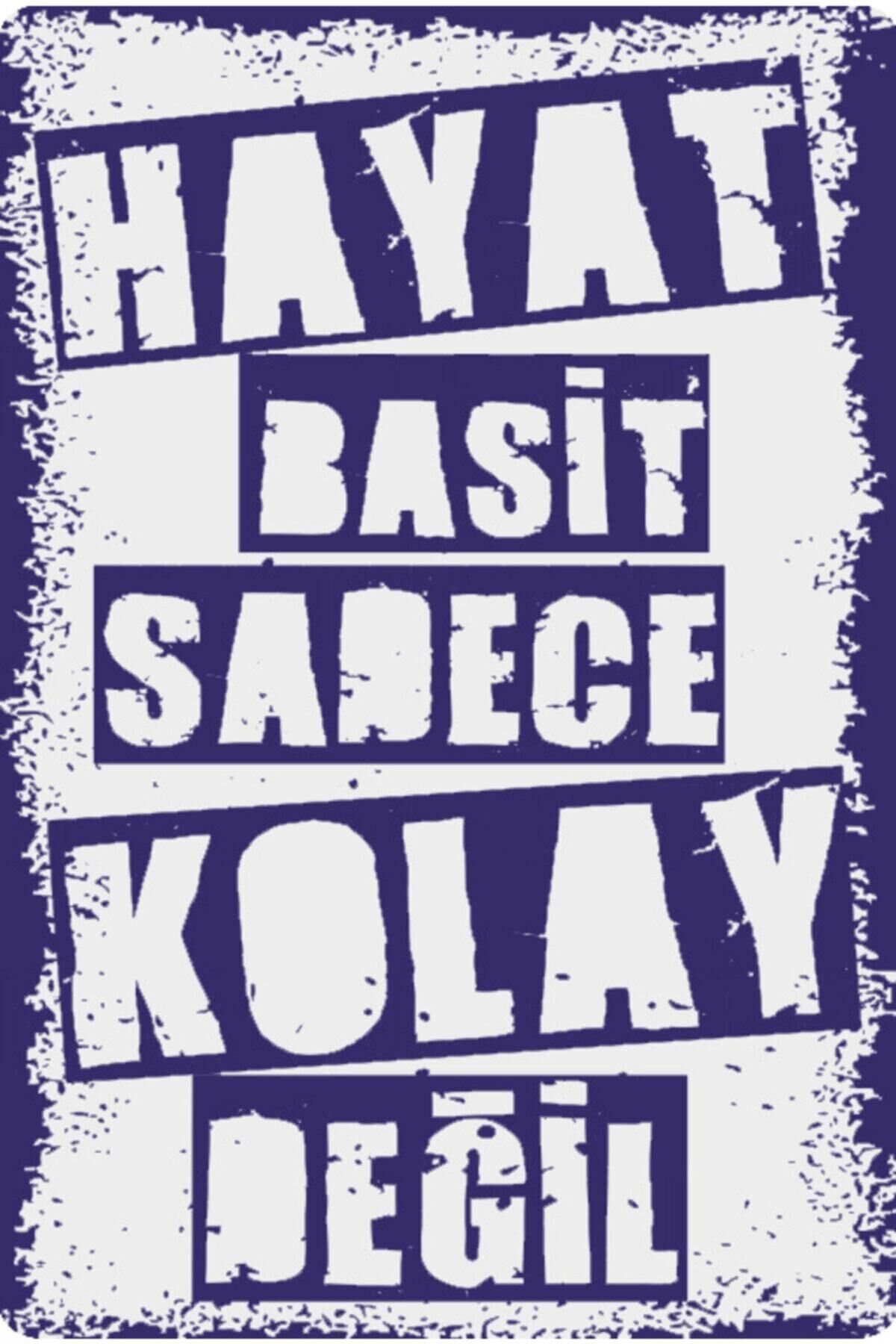 Hayat Basit Sadece Kolay Değil Retro Poster