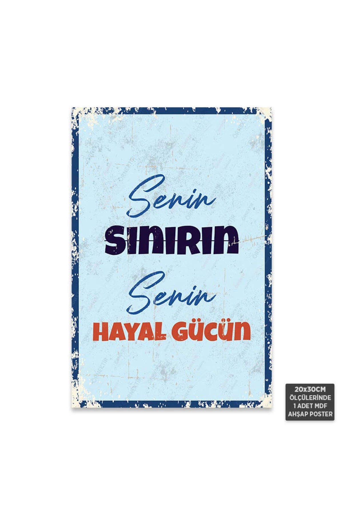 PT1226 - Senin Sınırın Senin Gücün Motivasyon Retro Mdf Ahşap Poster (20x30cm)