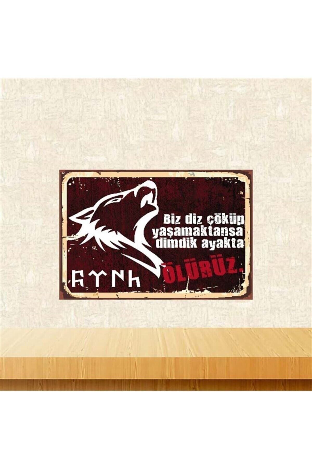 Dimdik Ayakta Ölürüz 20-30 Cm Retro Ahşap Poster