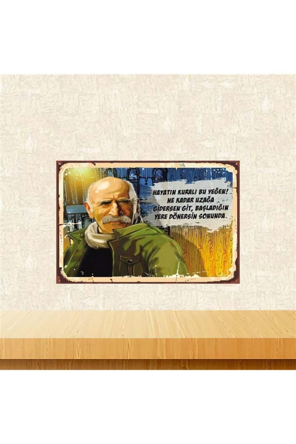 Hayatın Kuralı Bu Yeğen Tuncel Kurtiz Retro Ahşap Poster