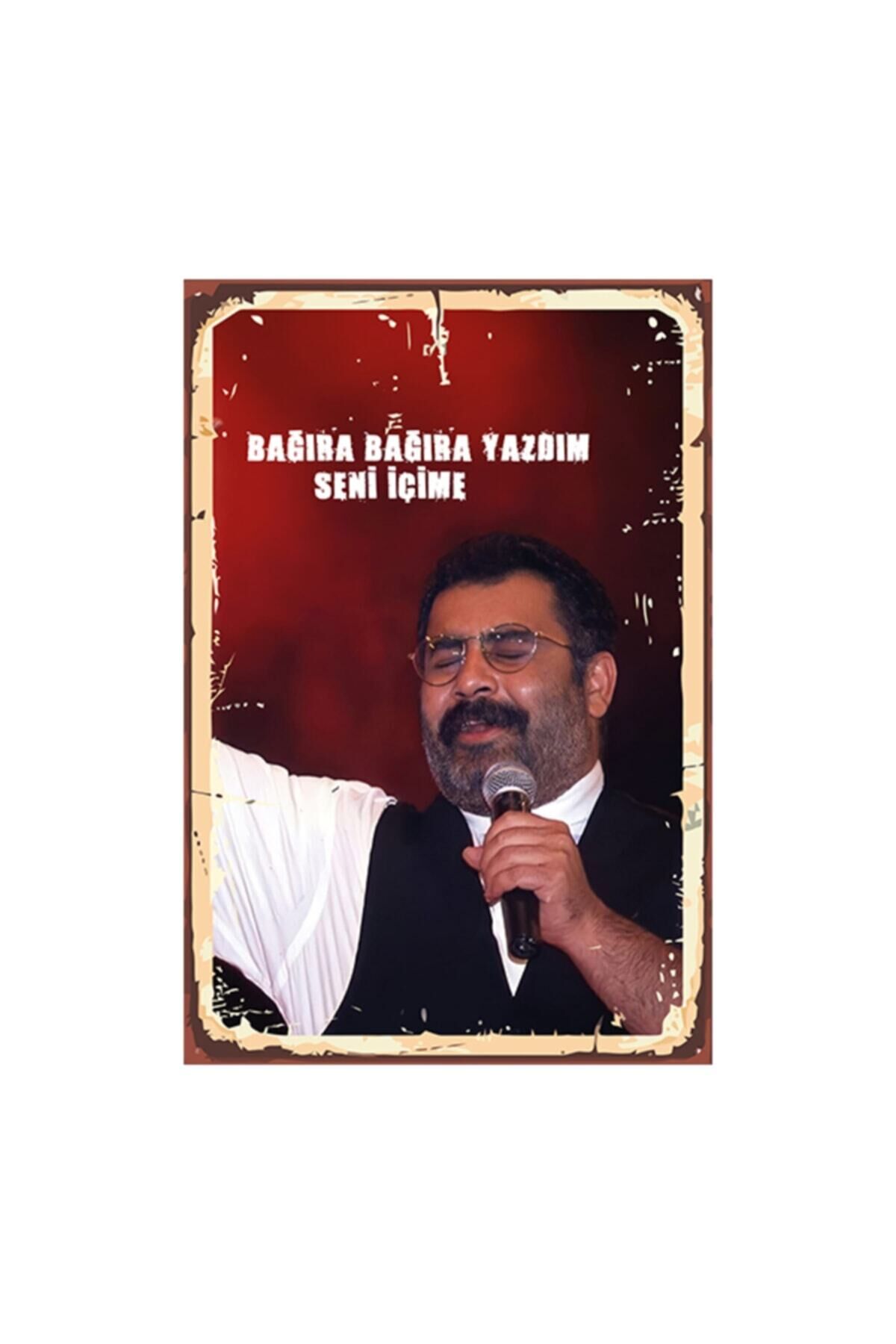 Bağıra Bağıra Yazdım Seni Içime Ahmet Kaya Tasarımlı 20*30 Cm Ahşap Tablo