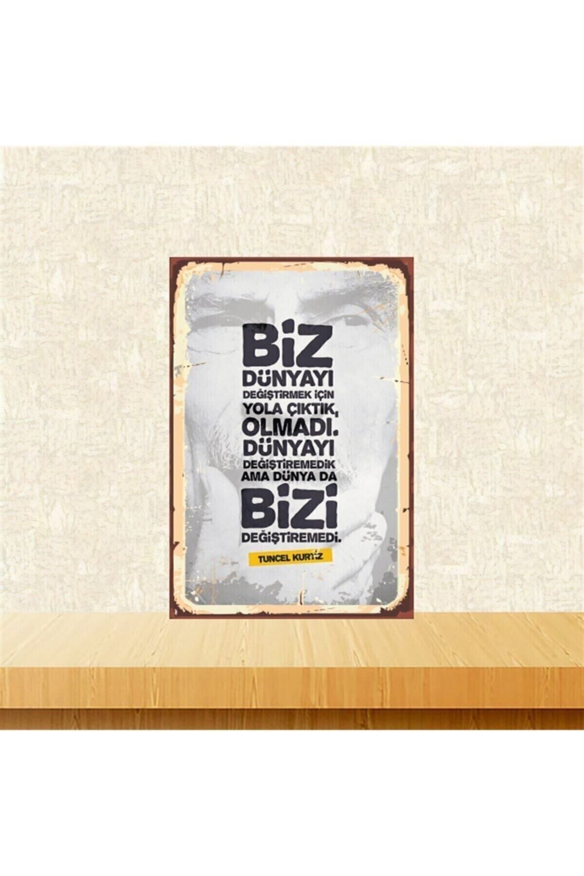 Tuncel Kurtiz Dünyayı Değiştirmek Için Yola Çıktık 20-30 Cm Retro Ahşap Tablo Tkfx4842