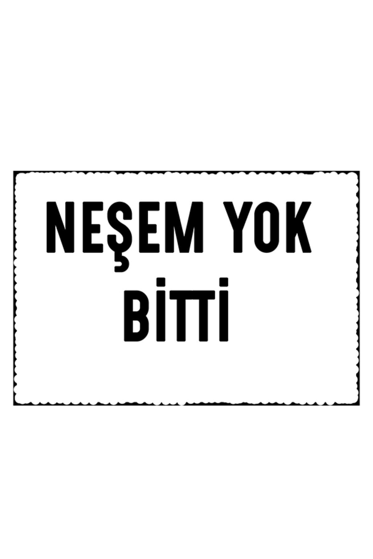 Neşem Yok Bitti 20x30 Cm Ahşap Tablo