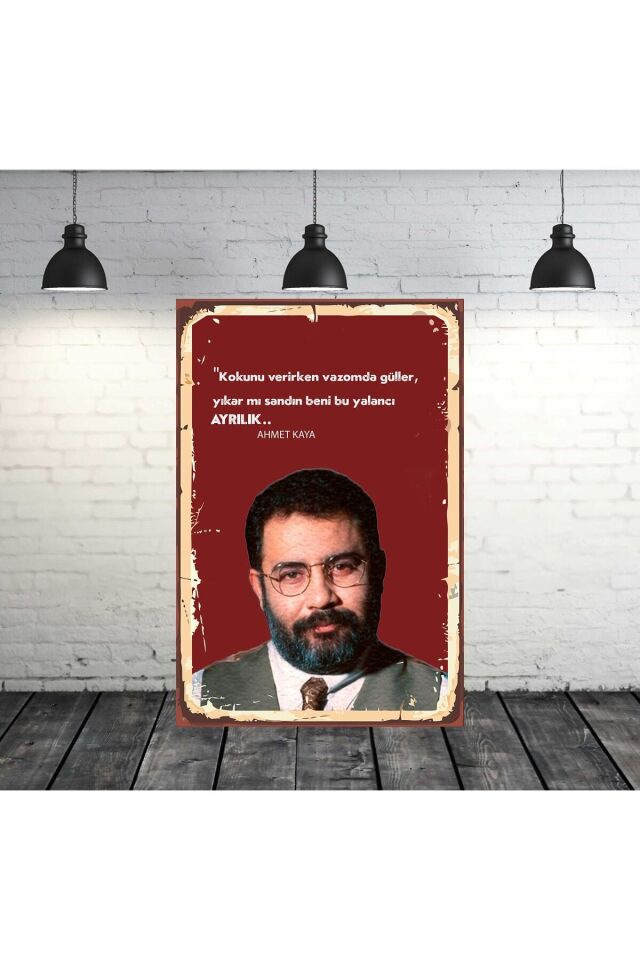 Yıkar Mı Sandın Beni Bu Yalancı Ayrılık Ahmet Kaya Tasarımlı 20x30 Cm Retro Ahşap Tablo