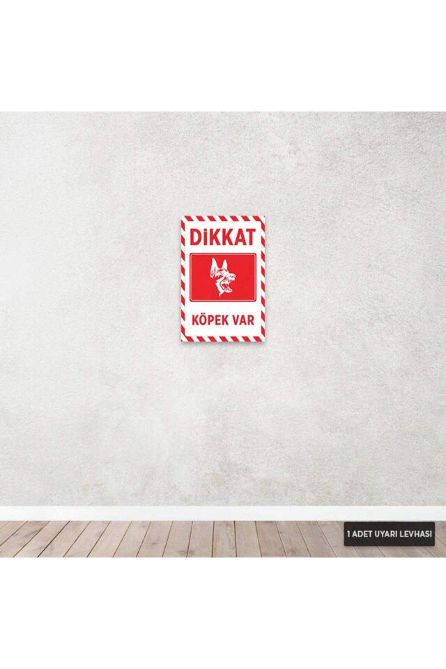 U1139 - Dikkat Köpek Var Dekota Uyarı Levhası (20x30cm)