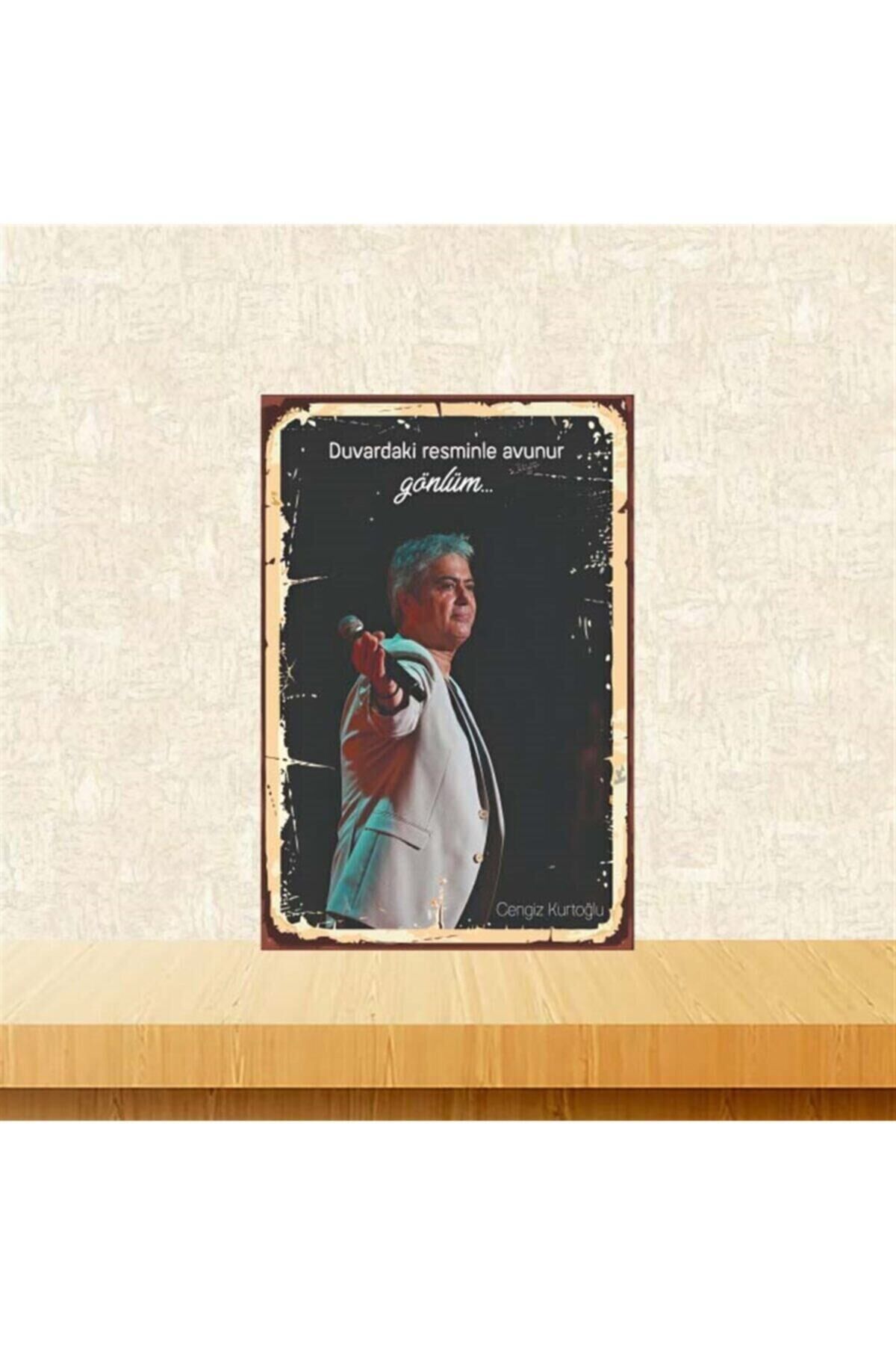 Resminle Avunur Gönlüm Cengiz Kurtoğlu 20-30 Cm Retro Ahşap Poster Tkfx3679