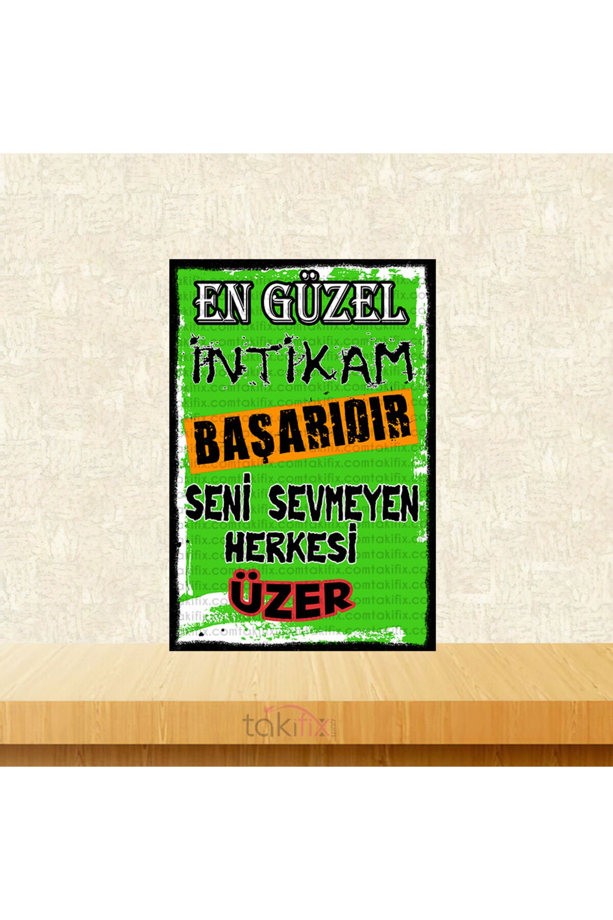 En Güzel İntikam Başarıdır 20x30 Cm Retro Ahşap Poster
