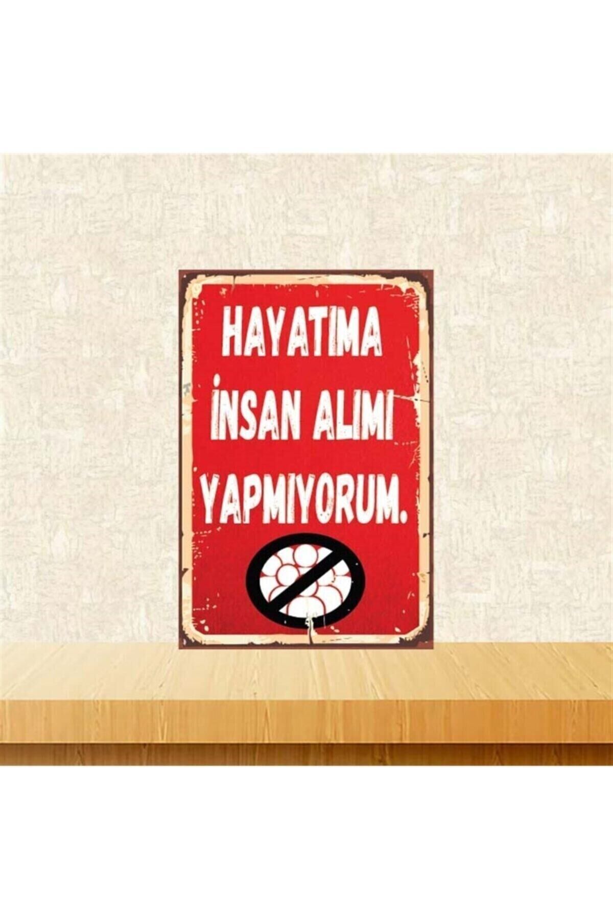 Insan Alımı Yapmıyorum Retro Ahşap Poster Tkfx4249 20 30 Cm