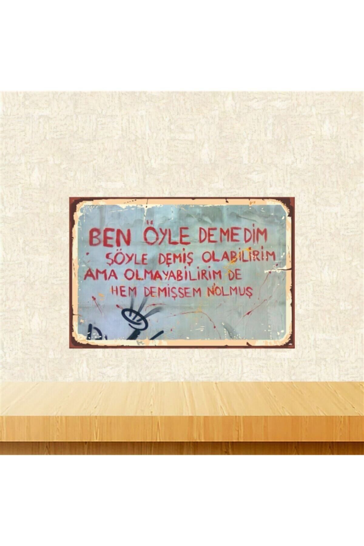 Şöyle Demiş Olabilirim 20-30 Cm Retro Ahşap Poster Tkfx4500