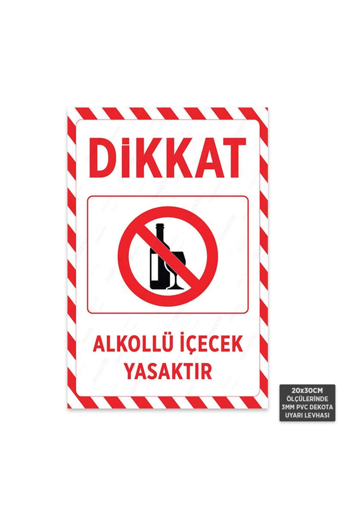 U1180 - Alkollü İçecek Yasaktır Dekota Uyarı Levhası (20x30cm)