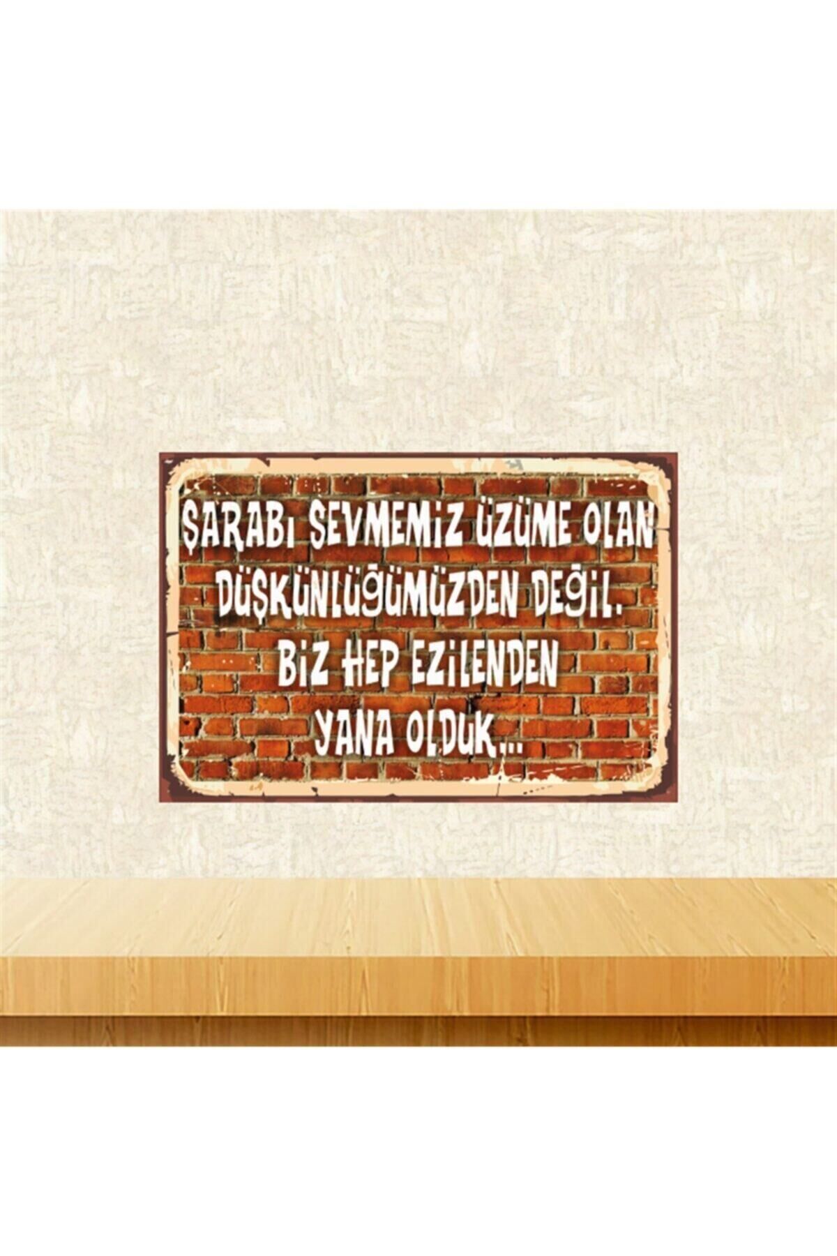 Beyaz Biz Hep Ezilenden Yana Olduk Retro Ahşap Tablo Tkfx5528