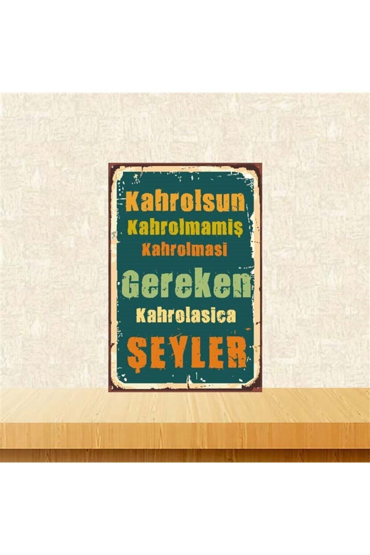 Kahrolsun Kahrolmamış 20 30cm Retro Ahşap Poster