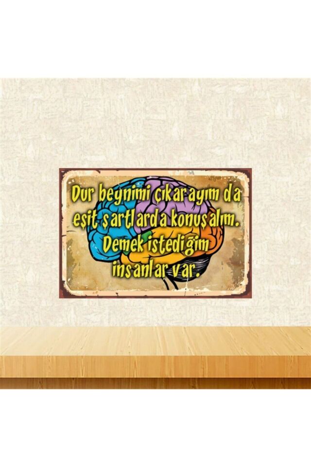 Dur Beynimi Çıkarayım 20-30 Cm Retro Ahşap Tablo Tkfx5471