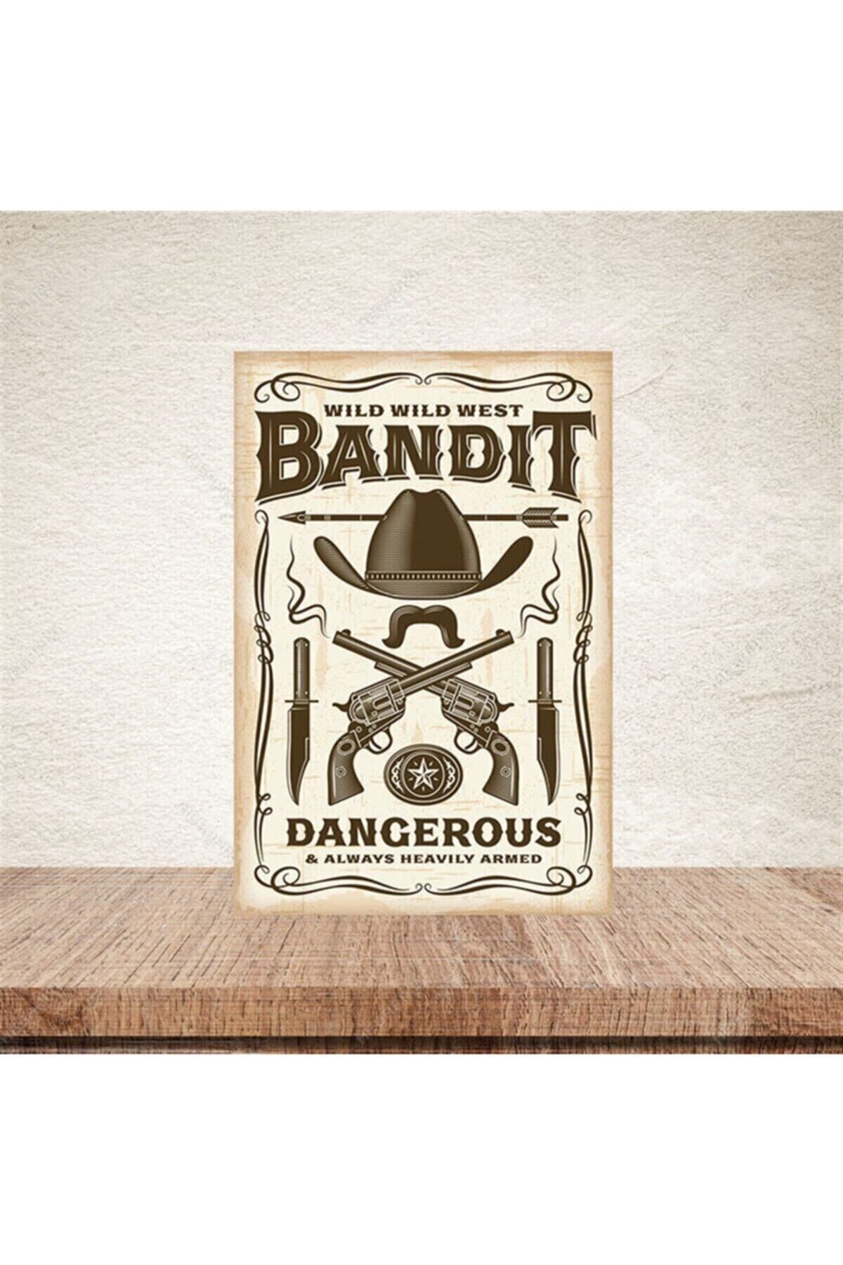 Bandit Dangerous 20-30 Cm Retro Ahşap Poster