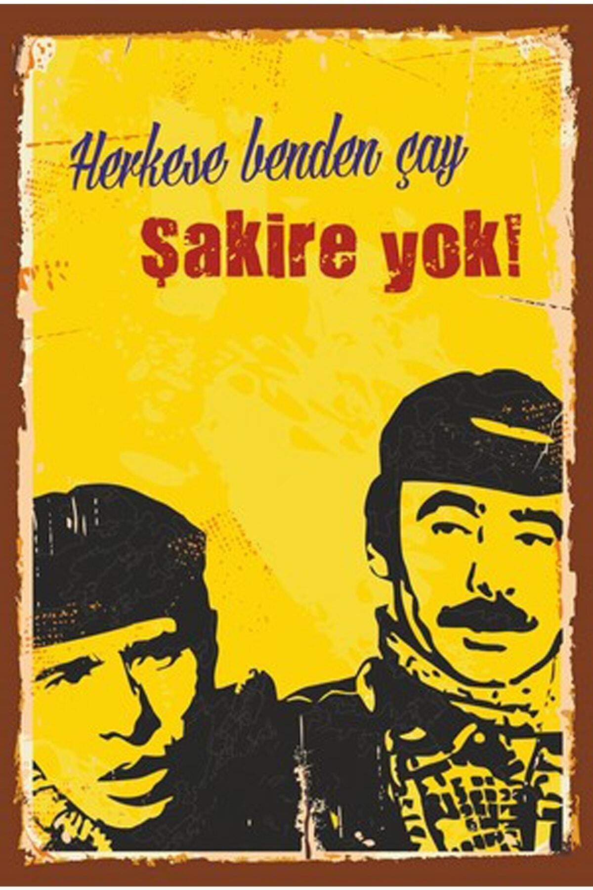 Herkese Benden Çay Şakire Yok - Retro Ahşap Poster