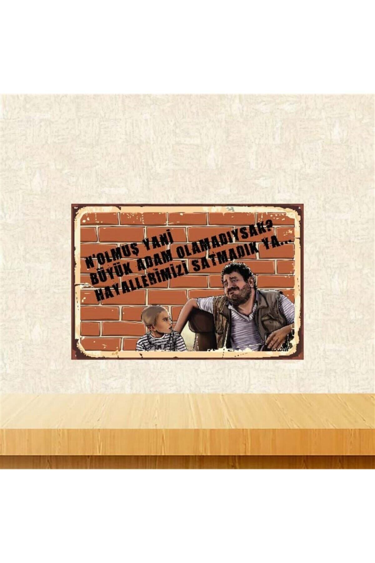 Hayallerimizi Satmadık Ya 20-30 Cm Retro Ahşap Poster