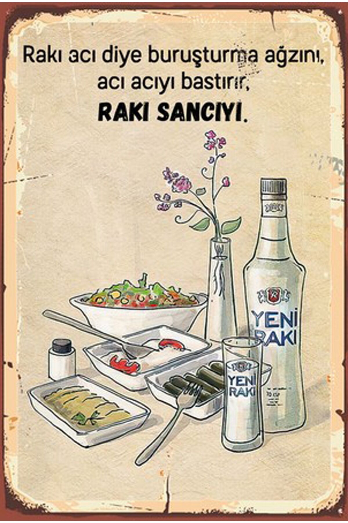 Acı Acıyı Bastırır Rakı Sancıyı Retro Ahşap Poster