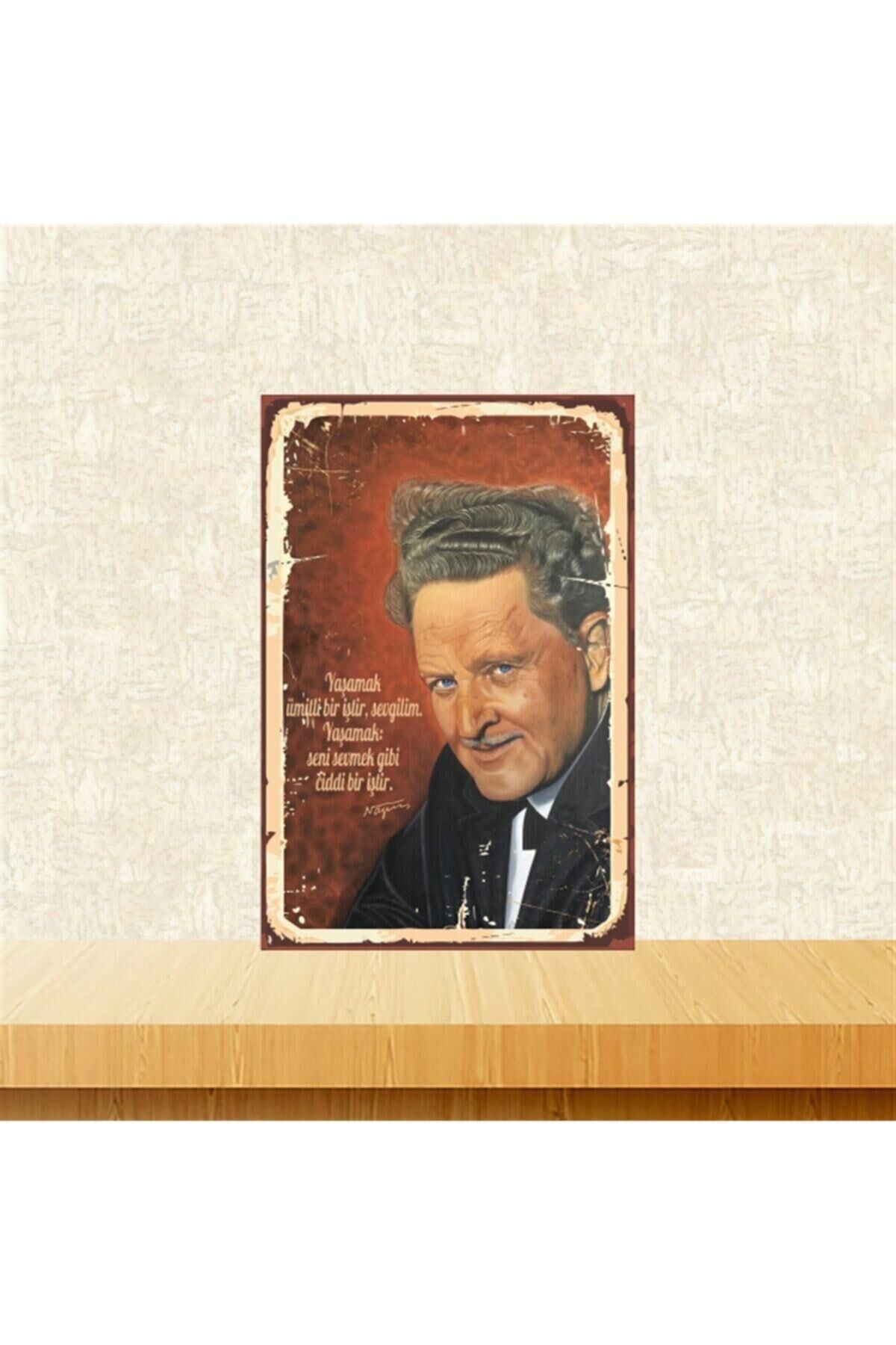 Nazım Hikmet Yaşamak Seni Sevmek Gibi Ciddi Iştir 20-30 Cm Retro Ahşap Tablo Tkfx4706